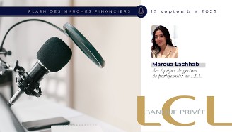 Podcast - Flash marchés financiers du 15 septembre 2025